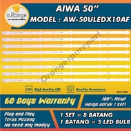 AW-50ULEDX10AF AIWA 50" LED TV BACKLIGHT (LAMPU TV) AIWA 50 INCH LED TV BACKLIGHT AW50ULEDX10A 50ULE