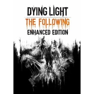 Dying Light: The Following Enhanced Edition [PC]