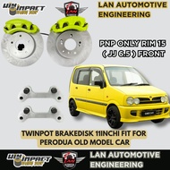 [DEPAN SAHAJA] TWINPOT BRAKEDISK 11INCH FOR PERODUA OLD MODEL FIT RIM 15 6.5JJ PNP