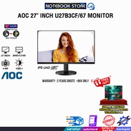 [ผ่อน 0% 6 ด.]AOC 27" INCH U27B3CF/67 MONITOR (IPS 4K 60Hz) /ประกัน 3 Years Onsite + BKK Only