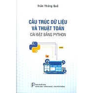 Cấu Trúc Dữ Liệu Và Thuật Toán Cài Đặt Bằng Python