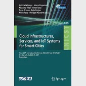 Cloud Infrastructures, Services, and Iot Systems for Smart Cities: Second Eai International Conference, Iissc 2017 and Cn4iot Br