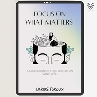 F0cus on What M4tters: A Collection of Stoic Letters on Living Well | Self-Help