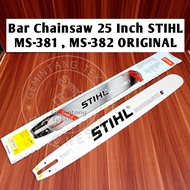 Bar Senso 25 Inch 42 Mata MS381 MS382 Merk STIHL ORIGINAL / Bar Chainsaw STIHL 25 Inch MS381 MS382 /