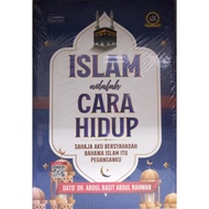 ISLAM ADALAH CARA HIDUP