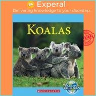 Koalas (Nature's Children) (Library Edition) by Josh Gregory (hardcover)