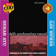 Buku Dalih Pembunuhan Massal Gerakan 30 September - John Roosa
