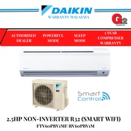 DAIKIN大金--冷气机 2.5HP NON INVERTER SMART WIFI AIRCOND R32 [ 2 STAR ] (READY STOCK+FAST SHIPPING) FTV60PBV1MF/RV60PBV1M