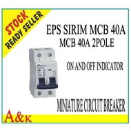 EPS SIRIM MCB 40A 2POLE MALAYSIA PRODUCT