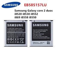 แบตเตอรี่ Samsung Galaxy Core 2 Duos I8520 🇹🇭I8530 I8552💞💞 I869 I8558 I8550  💞🇹🇭EB585157LU 2000MAh