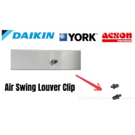 Air Swing Louver Clips (Daikin/York/Acson) Aircond
