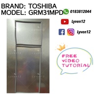 [TOSHIBA-GRM31MPD] REFRIGERATOR DOOR GASKET/GETAH PINTU PETI SEJUK