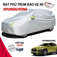 [HYUNDAI KONA] Bạt phủ xe HYUNDAI KONA áo chùm phủ kín bảo vệ xe ô tô chất liệu vải dù oxford cao cấ