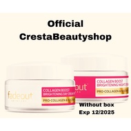 fadeout collagen Boost whitening day&night cream clearance  stocks without box  Exp12/2025