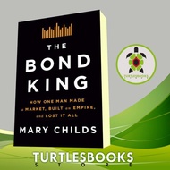 The Bond King book: How One Man Made a Market, Built an Empire, and Lost It