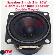 Top Speaker 2In 2 Inch 2 In 10W 8 Ohm Bluetooth Bass Double Magnet