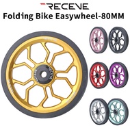RECEVE Folding Bike Easy Wheel 80mm Rear Easy Wheel For Brompton Bike