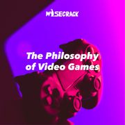 Philosophy of Video Games, The Wisecrack