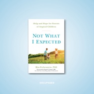 Not What I Expected Help and Hope for Parents of Atypical Children | Rita Eichenstein PhD