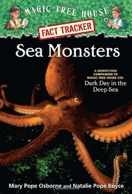 Magic Tree House (Research Guide) Fact Tracker: Sea Monsters