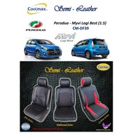 Coolmax - Semi Leather : Perodua Myvi-Lagi Best 1.5  ( Car Seat Cover full-set / Sarung Kusyen Kereta yg penuh lengkap )