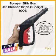 SPRAY GUN STIK JET CLEANER ORION SUPERJET - ROYALSTORE9