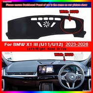 For BMW U10 U11 X1 IX1 IX2 X2 2023 2024 2025 2026 Car Accessories Suede Dashboard Cover Instrument P