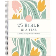 The Bible In A Year: A 52-Week Study 52-Week Bible Study Plan Spiral Bible Study Guide A Yearlong Bi