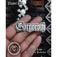 Enamel Metal Gorgoroth Badge Pin / Badge Pin / Band Pin