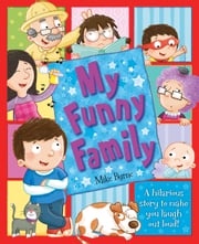 My Funny Family Igloo Books Ltd