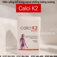 Calci K2 Strong Bone Viên uống Calci K2 bổ sung canxi chống loãng xương 60v- Gardencos