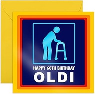 Central 23 Funny 60th Birthday Card - Happy 60th Birthday Oldi - 60th Birthday Gift for Seniors - Da