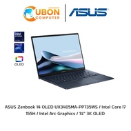 ASUS Zenbook 14 OLED UX3405MA-PP735WS NOTEBOOK โน๊ตบุ๊ค Intel® Core™ Ultra 7 155H / Intel® Arc™ Graphics / 14" 3K OLED
