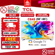 TCL C645 (50"~85") QLED 4K UHD HDR 10+ Google Smart TV 50C645 55C645 65C645 75C645 85C645