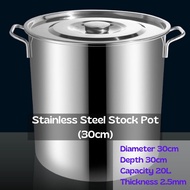 Stainless Steel Set Stock Pot/ Periuk Sup 30cm*30cm  20Liter