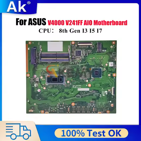 V241FF Motherboard For ASUS Vivo AiO V241FF V241F V4000 Mainboard With I3 I5 I7 CPU 100% tests OK fa