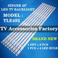 TLE492 SINGER 49" LED TV BACKLIGHT(LAMP TV) SINGER 49 INCH LED TV
