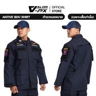 VALOR PX - NATIVE BDU Shirt [Navy] เสื้อฝึก นครบาล ชุดฝึกปฏิบัติการ ผ้าไม่อับชื้น