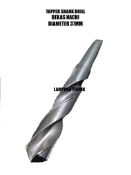 TAPPER SHANK DRILL HSS 37 MM BEKAS NACHI | MATA BOR BEKAS 37 MM