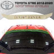 TOYOTA GT86 2012-2020 SUBARU BRZ AIMGAIN ROOF SPOILER GLASS SPOILER ROOF WING TOP SPOILER GT 86 SCIO