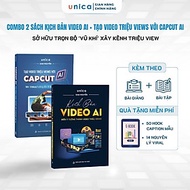 Combo 2 Sách Kịch bản Video AI & Tạo Video triệu views với Capcut AI