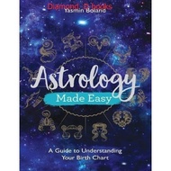 Astrology Book Made Easy_ A Guide To Understanding Your Birth Chart