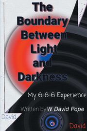 The Boundary Between Light and Darkness W. David Pope