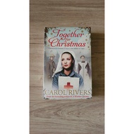 Together for Christmas by Carol Rivers (4.13/5 Goodreads) Wartime Romance, Historical Fiction