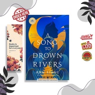 Song to Drown Rivers By Ann Liang (English)