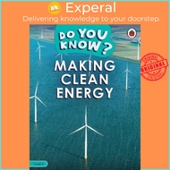 Do You Know? Level 4 - Making Clean Energy by Ladybird (UK edition, paperback)
