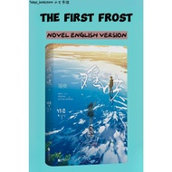 [ The original novel of the drama The First Frost 难哄 ] [ English Ver. ]【The First Frost】 Zhu Yi