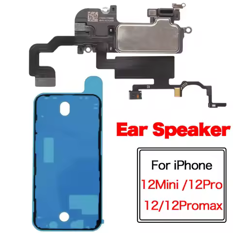 Ear Speaker Include light Sensor Flex Cable Replacement For iPhone 12 Mini Pro Max Earpiece With Mic