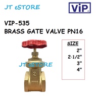 [JT eSTORE] VIP 535 Brass Gate Valve PN16 / VIP Italy Gate Valves - 2", 2 1/2", 3", 4"