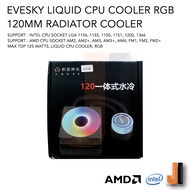 EVESKY Liquid CPU Cooler 120MM Radiator RGB Support Intel Socket LGA 115X, 1200, 1366, AMD AM3/3+, AM2/2+, AM4, FM1/2/2+  (ของใหม่สภาพดีมีการรับประกัน)